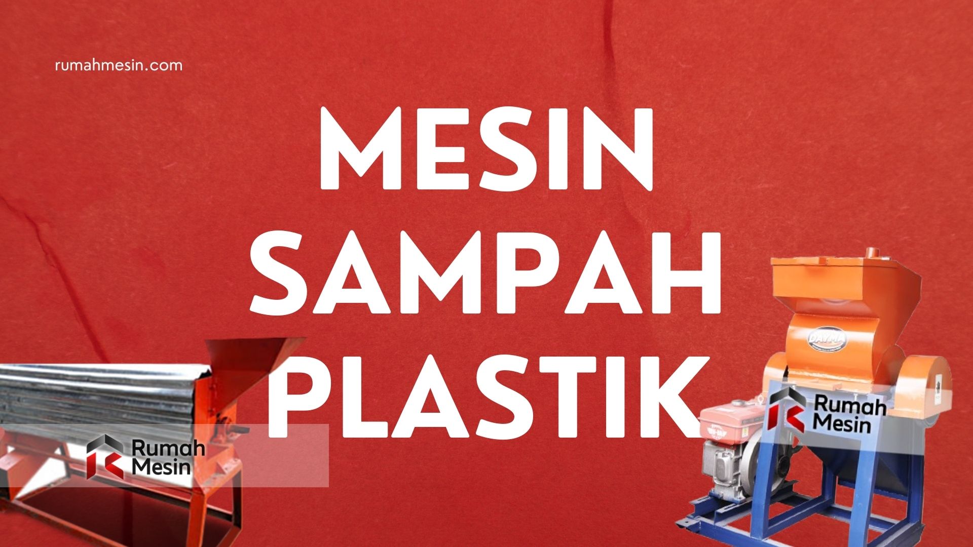 mesin pengolah sampah plastik