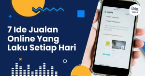 Jualan Online yang Laku Setiap Hari Ide Kelebihan dan Kekurangannya
