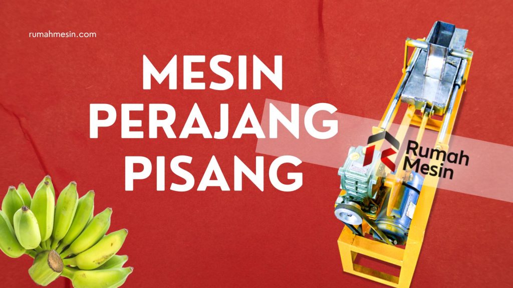 Mesin Perajang Pisang